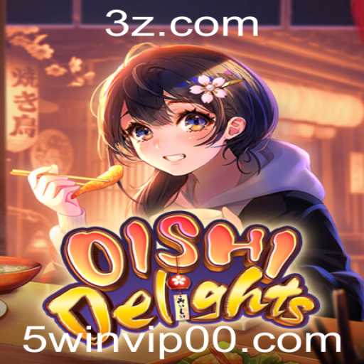 Descubra o Mundo Encantador de OishiDelights com 5winvip0.com